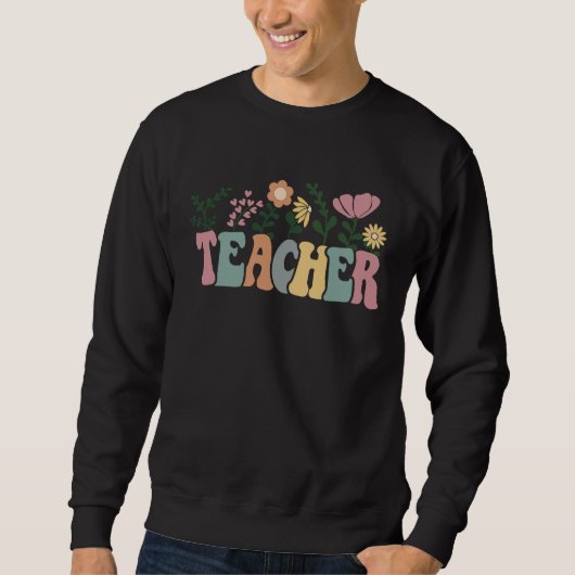 Cute Pastel Happy Teacher Educator Garden Of Flowe スウェットシャツ (正面)