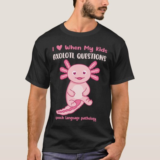 Cute Pediatric SLP Speech Therapist Kids Axolotl Q Tシャツ (正面)