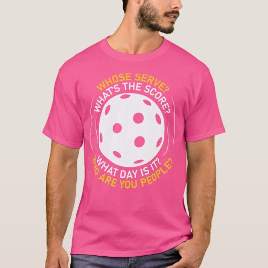 Cute Pickleball Who Are You People Funny Tシャツ (正面)