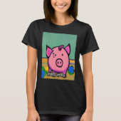 Cute Pig Piggie Oink Oink 47 Tシャツ (正面)