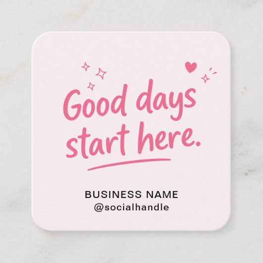 Cute Pink Heart Sparkle Script Good Days QR Code スクエア名刺 (正面)