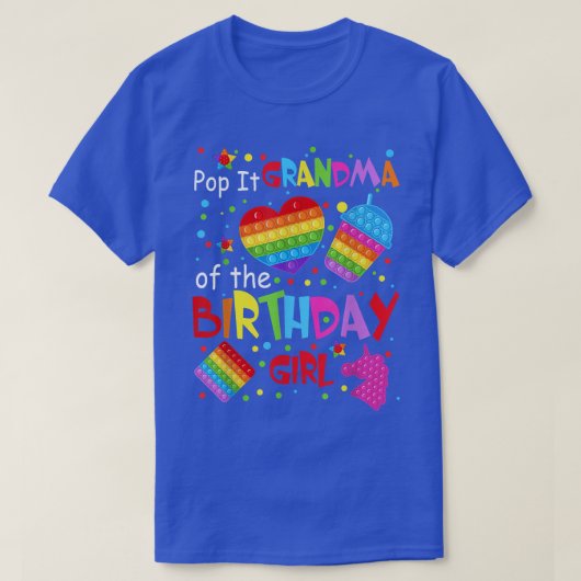 Cute Pop It Grandma Of The Birthday Girl Fidget To Tシャツ (デザイン正面)