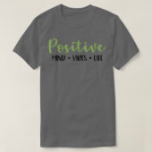 Cute Positivity Positive Mind Vibes Life Motivatio Tシャツ (デザイン正面)