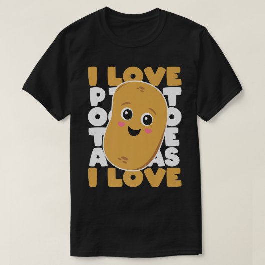 Cute Potato Kawaii Style I Love Potatoes Vegetaria Tシャツ (デザイン正面)