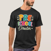 Cute Preschool Director Appreciation Tシャツ (正面)