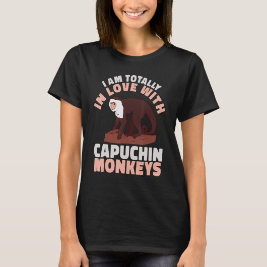 cute Primate I am totally in love with Capuchin Mo Tシャツ (正面)