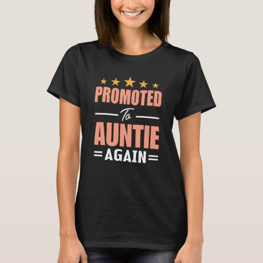 Cute Promoted To Auntie Again  Going To Be Aunt Ag Tシャツ (正面)
