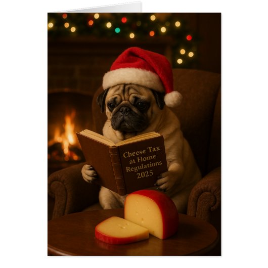 Cute Pug 'Cheese Tax' Christmas card (正面)