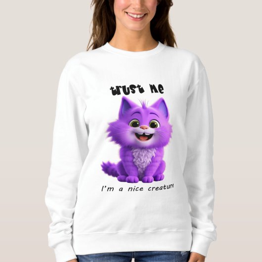 Cute Purple Cat | Trust Me I'm a Nice Creature スウェットシャツ (正面)