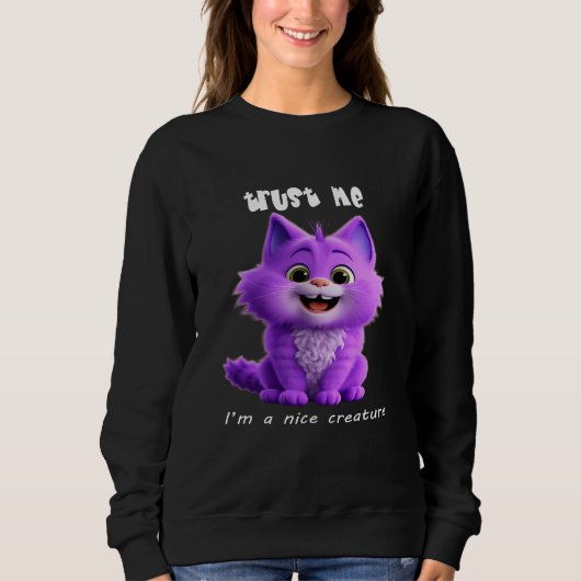Cute Purple Cat | Trust Me I'm a Nice Creature  スウェットシャツ (正面)