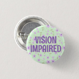 Cute Purple Floral Vision Impaired 缶バッジ