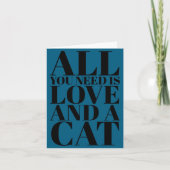 Cute Quote All You Need Is Love And A Cat  カード (正面)