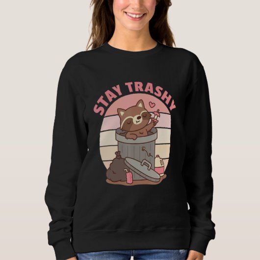 Cute Racoon Team Trash Stay Trashy Retro Raccoons  スウェットシャツ (正面)