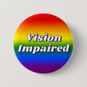 Cute Rainbow Gradient Typography Vision Impaired 缶バッジ (正面)