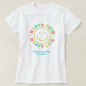 Cute Retro Happy Mind Happy Life Tシャツ (デザイン正面)