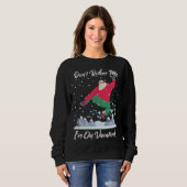 Cute Santa Snowboarding Don t Bother Me I m On Vac スウェットシャツ (正面フル)