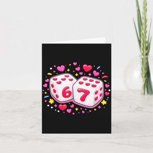 Cute Six Seven 6 7 Dice Valentines Day Shirt Funny カード (正面)