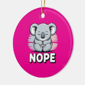 Cute Sleeping Koala “Nope” Funny Cartoon セラミックオーナメント (左)