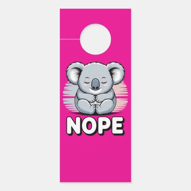 Cute Sleeping Koala “Nope” Funny Cartoon ドアノブサイン (正面)