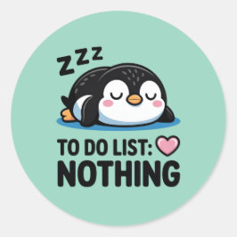 cute sleeping penguin, to do list nothing ラウンドシール