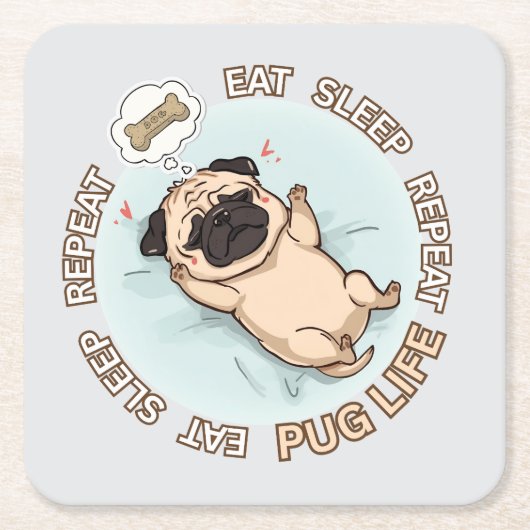 Cute Sleeping Pug Paper Coaster | Eat Sleep Repeat スクエアペーパーコースター (正面)