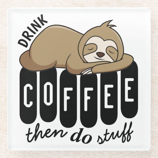 Cute Sleeping Sloth Coffee Quote ガラスコースター (正面)