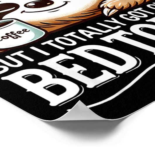 Cute Sloth Coffee Funny Quote Caffeine Lover Gift  ポスター (角)