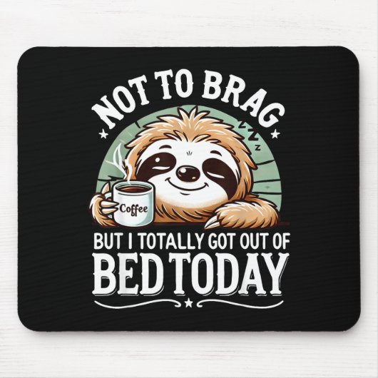 Cute Sloth Coffee Funny Quote Caffeine Lover Gift  マウスパッド (正面)