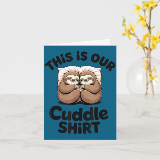 Cute Sloth Couple This Is Our Cuddle  カード (黄色い花)