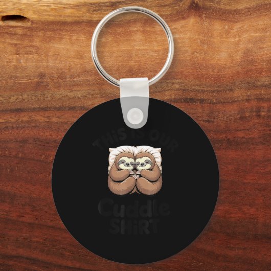 Cute Sloth Couple This Is Our Cuddle  キーホルダー (正面)