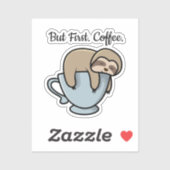 Cute Sloth Sleeping on Coffee Cup Coffee Quote シール (シート)