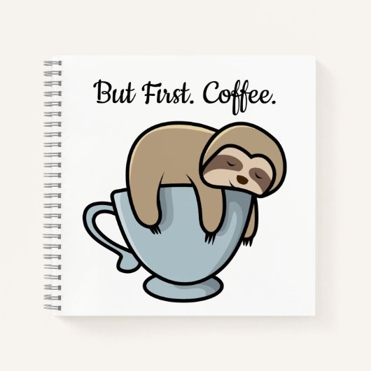 Cute Sloth Sleeping on Coffee Cup Coffee Quote ノートブック (正面)