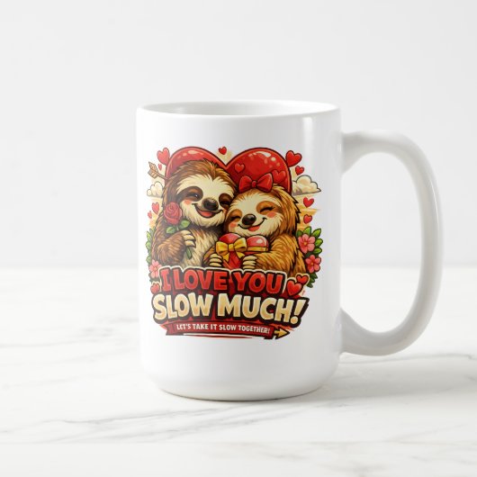 Cute Sloth Valentine’s Day Love Design, I Love You コーヒーマグカップ (右)