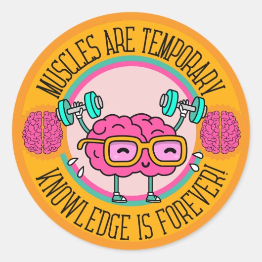 Cute Smart Pink Brain Knowledge Is Forever  ラウンドシール (正面)