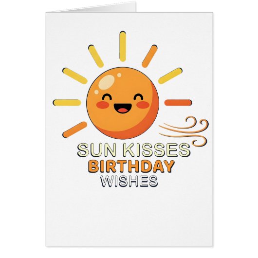 Cute Smiling Sun Birthday Greeting Card - Sun Kiss (正面)