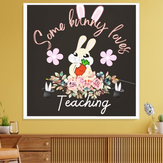 Cute some bunny loves teaching mug キャンバスプリント (インサイチュ (リビング))