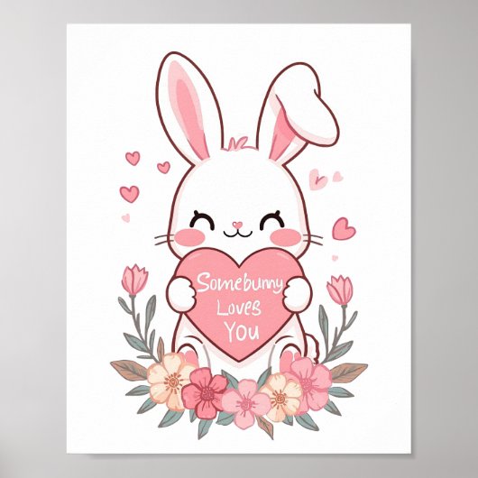 Cute "Somebunny Loves You" Pun ポスター (正面)