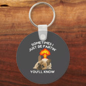 Cute Sometimes Fartin Know ll Just Bulldog I You キーホルダー (正面)