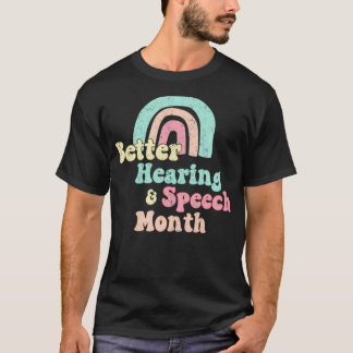 Cute Speech Therapist Gift SLP May is Hearing & Sp Tシャツ