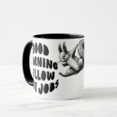Cute Squirrel - Good Morning Fellow Nut Jobs マグカップ (正面左)