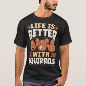 Cute Squirrel Rodent   With Squirrels Tシャツ (正面)
