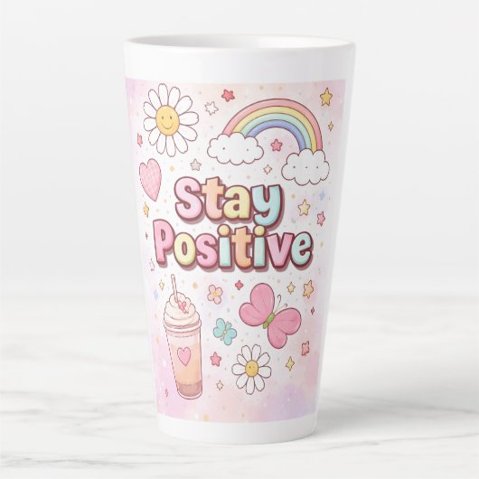 Cute Stay Positive Latte Mug |  カフェラテマグ (正面)