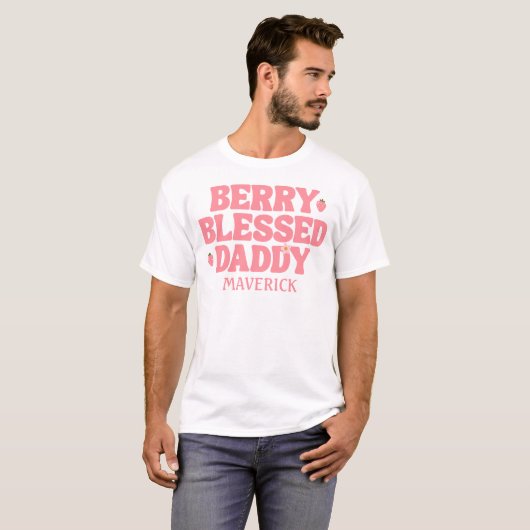 Cute Strawberry Berry Blessed Daddy Pink Birthday Tシャツ (正面フル)