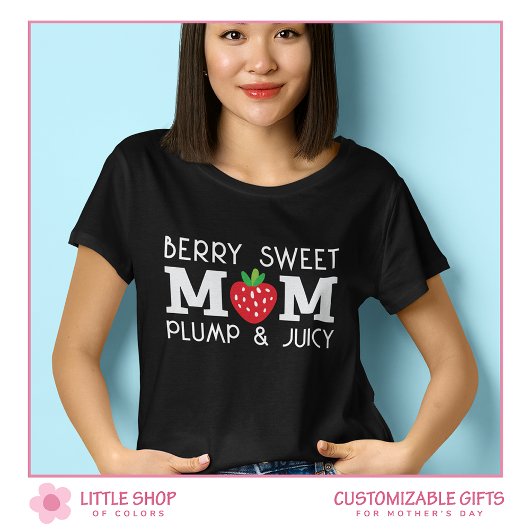 Cute Strawberry Berry Sweet Mom Customizable Tシャツ