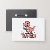 Cute Tea-Rex Pink Dinosaur – Sip Happens! 缶バッジ (正面/裏面)