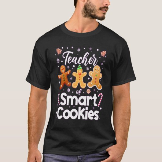Cute Teacher Of Smart Cookies Funny Teacher Tシャツ (正面)