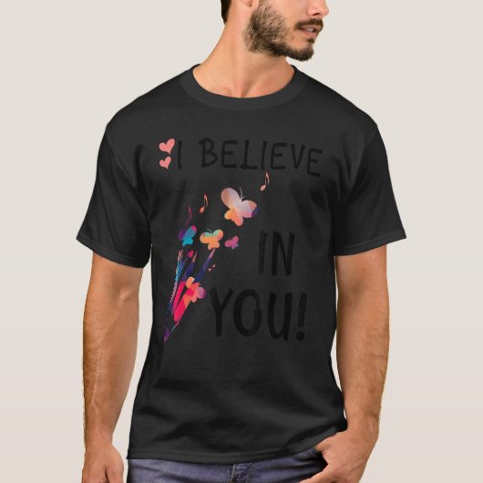 Cute Teacher Testing Day  I Believe In You  Best T Tシャツ (正面)