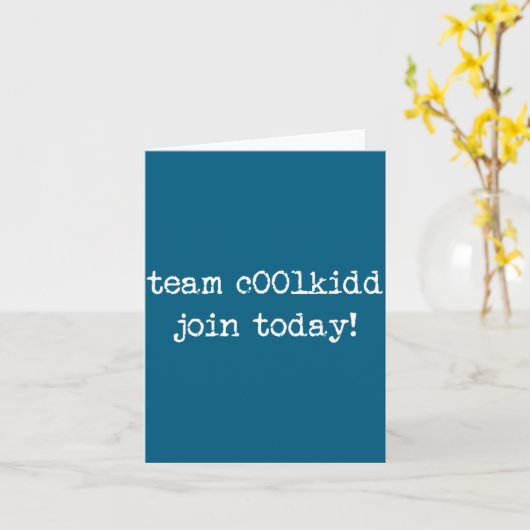 Cute Team C00lkidd Join Today Funny Quote カード (黄色い花)
