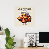 Cute Thanksgiving pie turkey customizable ポスター (ホームオフィス)