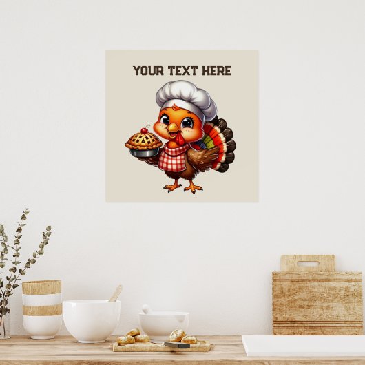 Cute Thanksgiving pie turkey customizable ポスター (キッチン)